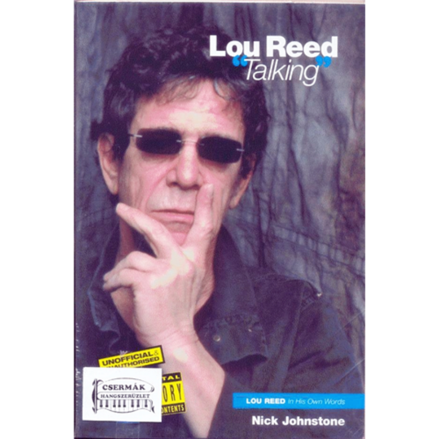 TALKING LOU REED IN HIS OWN WORDS