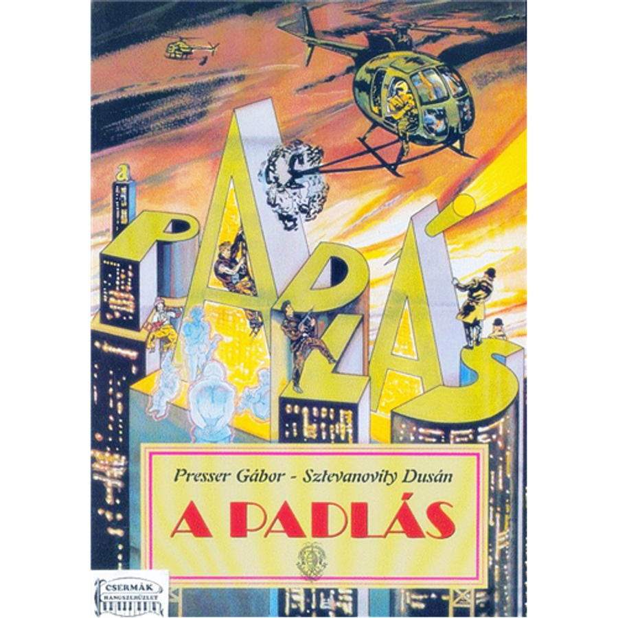 A PADLÁS